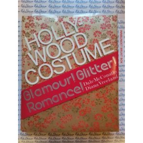 Dale McConathy og Diana Vreeland - Hollywood costume Glamour! Glitter! Romance!