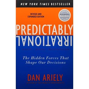 Dan Ariely - Predictably Irrational (Heftet)
