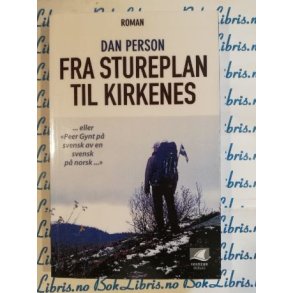 Dan Person - Fra Stureplan til Kirkenes (Mykperm)