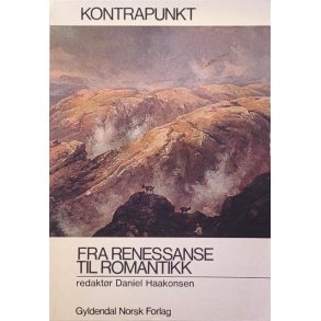 Daniel Haakonsen (red.) - Fra renessanse til romantikk