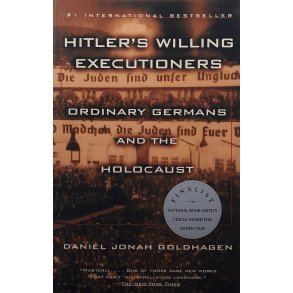 Daniel Jonah Goldhagen - Hitler's Willing Executioners
