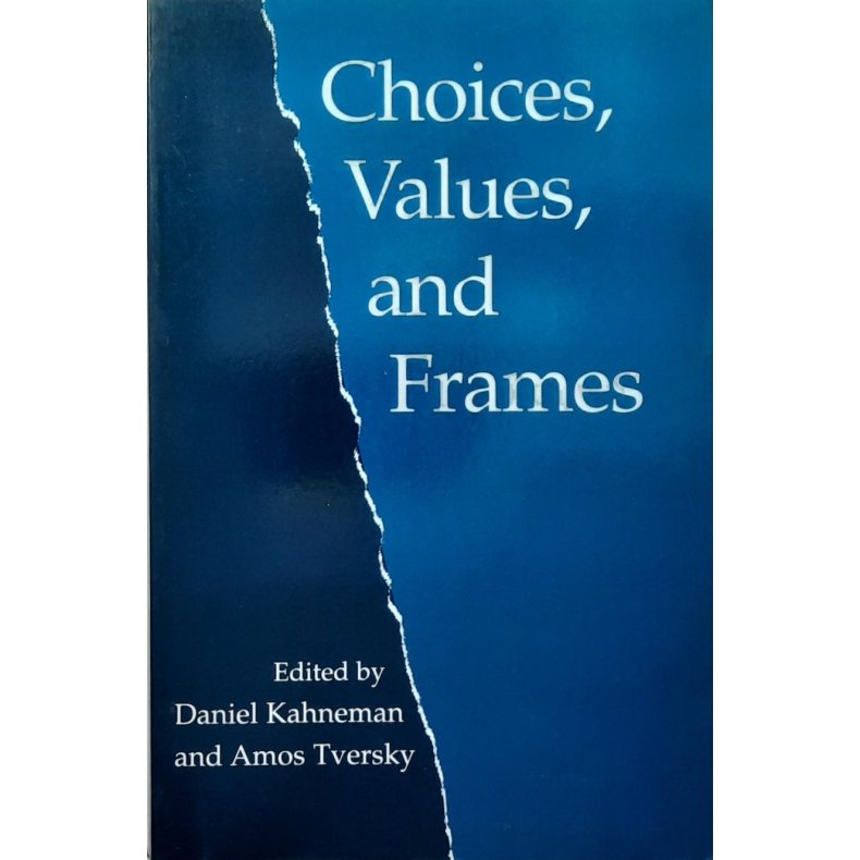 Daniel Kahneman m. fl. - Choices, Values, and Frames (Heftet)