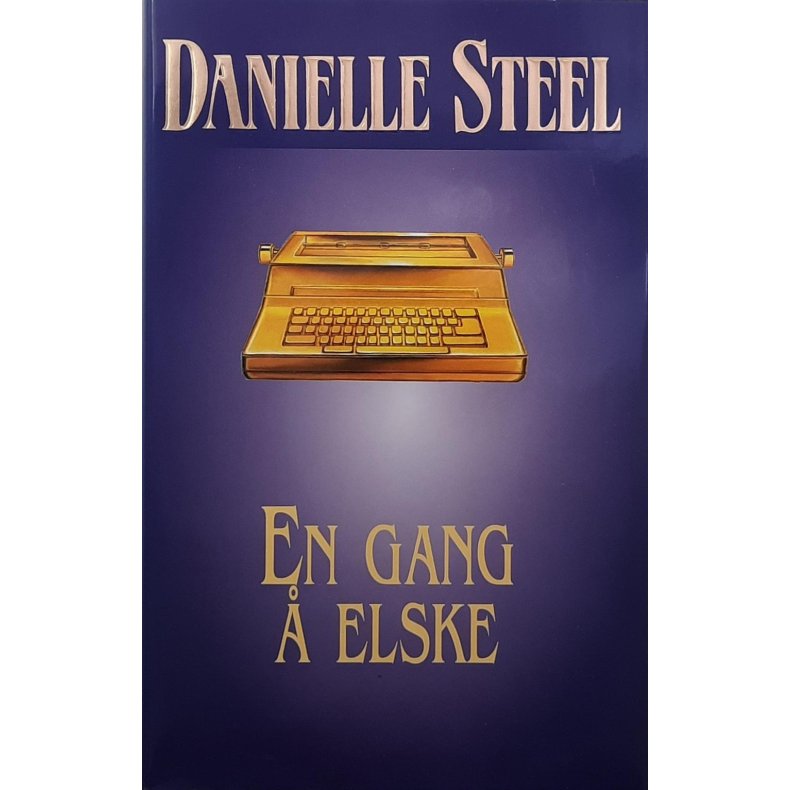 Danielle Steel - En gang � elske