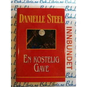 Danielle Steel - En kostelig gave (Brukt bok)