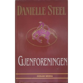 Danielle Steel - Gjenforeningen (Innb.)
