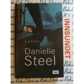 Danielle Steel - L�ftet (Innbundet)
