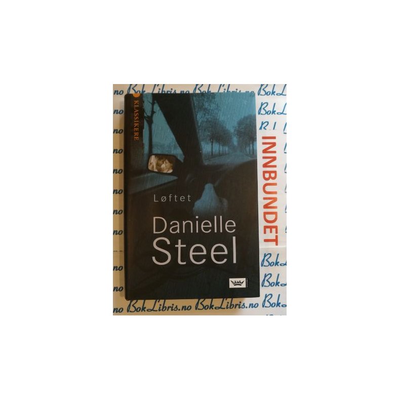 Danielle Steel - L�ftet (Innbundet)