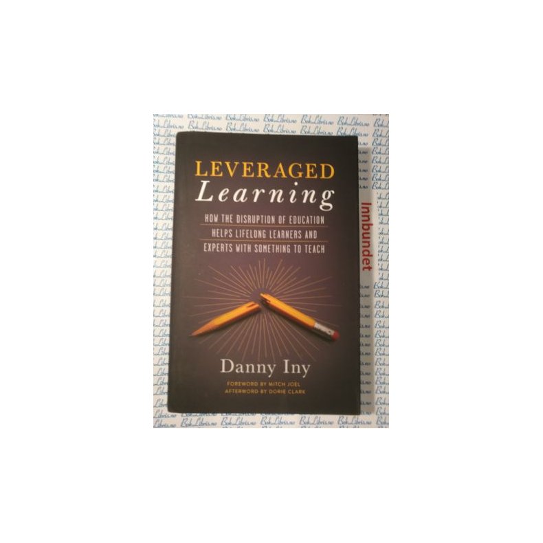 Danny Iny - Leveraged Learning