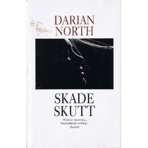 Darian North - Skadeskutt