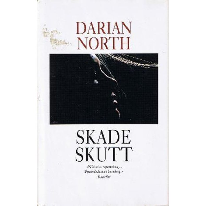 Darian North - Skadeskutt