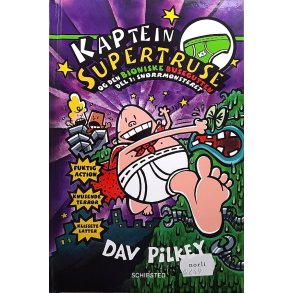 Dav Pilkey - Kaptein supertruse og den bioniske busegutten del 1: Snrrmonsteret