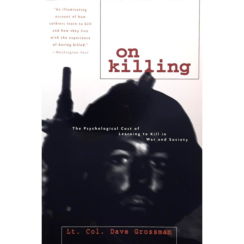 Dave Grossman - On Killing