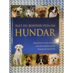 David Alderton - Allt du behver veta om hundar