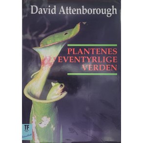 David Attenborough - Plantenes eventyrlige verden
