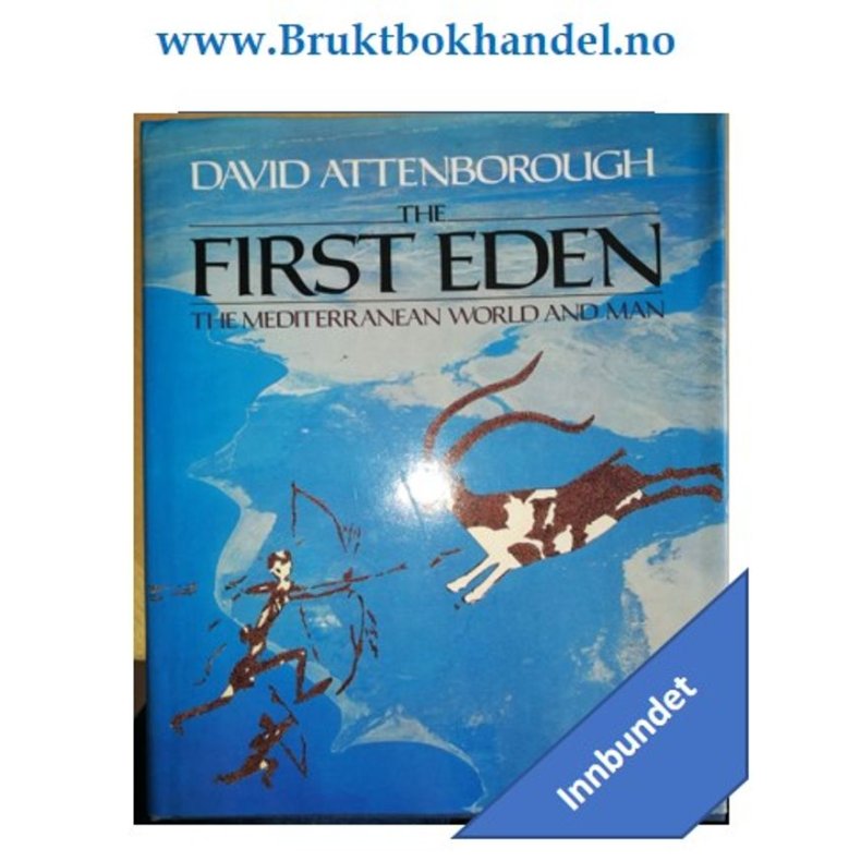 David Attenborough - The first Eden