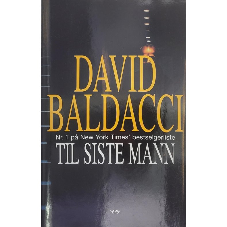 David Baldacci - Til siste mann (I)