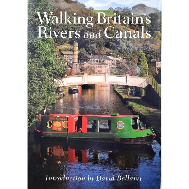 David Bellamy - Walking Britain's Rivers and Canals
