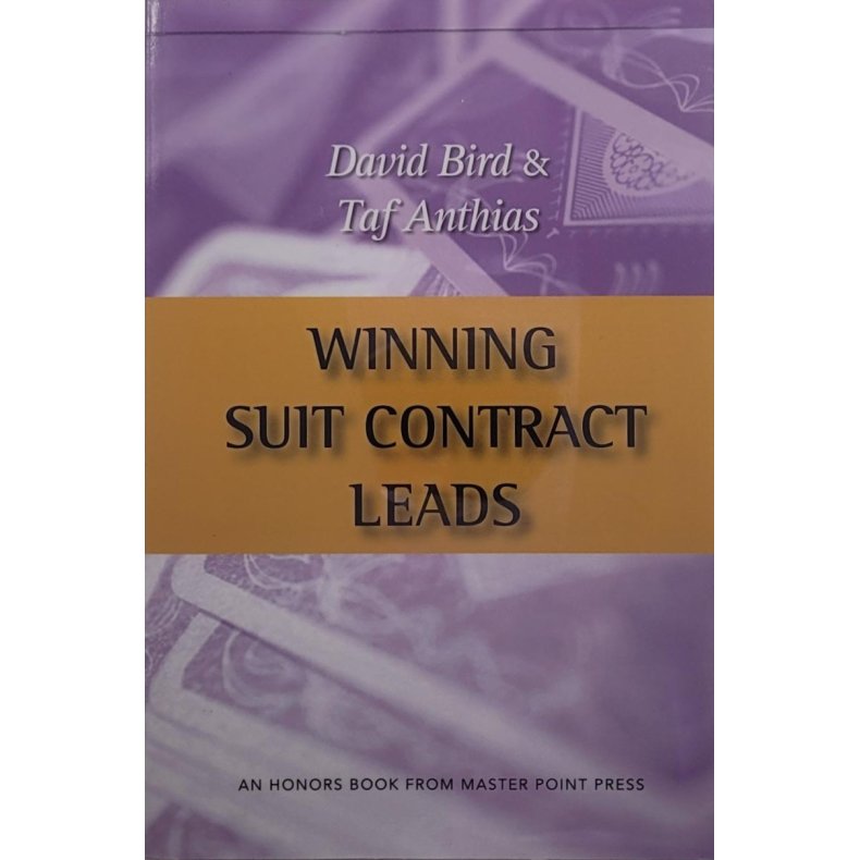 David Bird &amp; Taf Anthias - Winning Suit Contract Leads