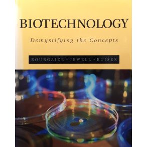 David Bourgaize m. fl. - Biotechonology: Demystifying the Concepts (Heftet)