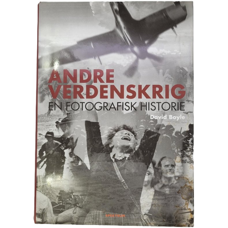 David Boyle - Andre verdenskrig - En fotografisk historie (Innb.)