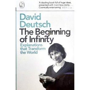 David Deutsch - The Beginning of Ininity