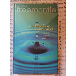 David Freemantle - Leder eller bare sjef?