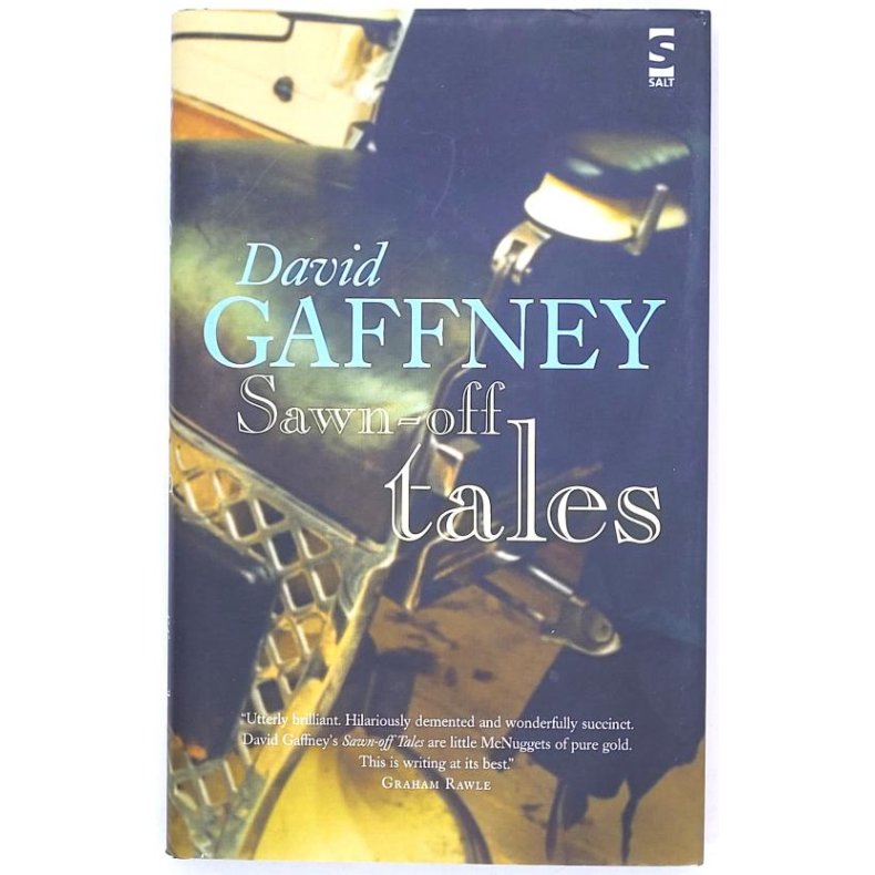 David Gaffney - Sawn-off tales