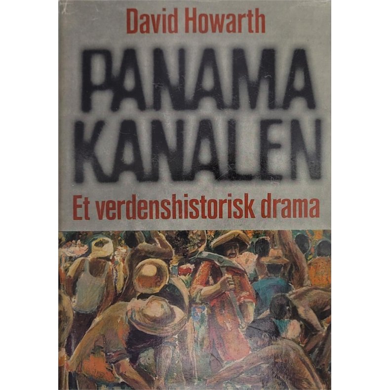 David Howarth - Panamakanalen (Innb.)