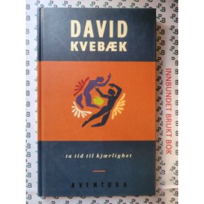 David Kvebk - Ta tid til Kjrlighet