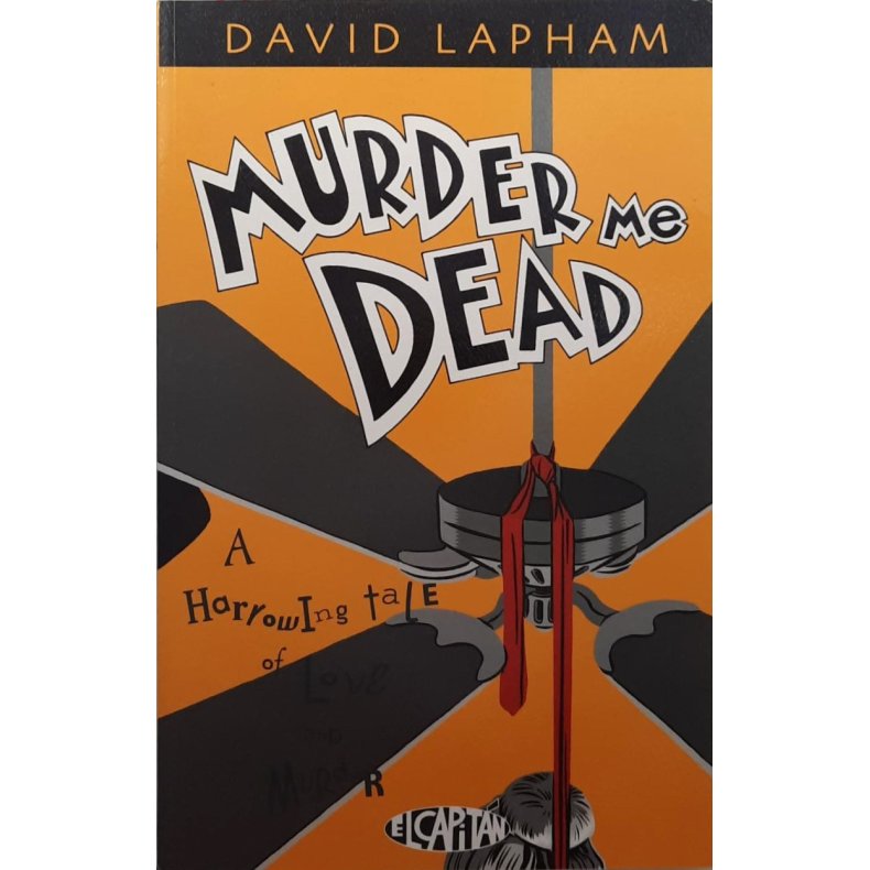 David Lapham - Murder Me Dead