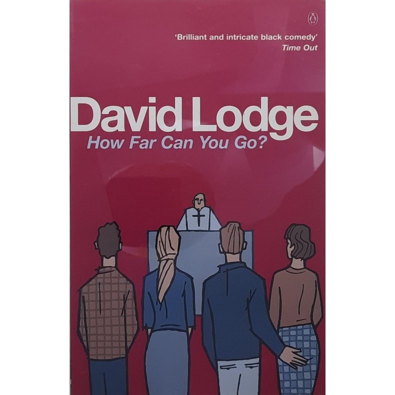 David Lodge - How Far Can You Go?