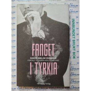 David Selim Dundar - Fanget i Tyrkia