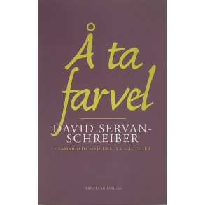 David Servan-Schreiber -  ta farvel