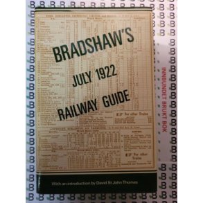 David St. John Thomas - Bradshaws July 1922 Railway Guide