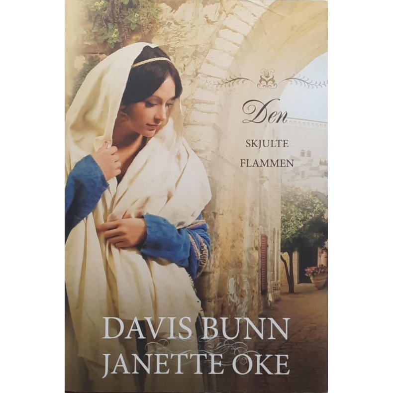 Davis Bunn - Den skjulte flammen