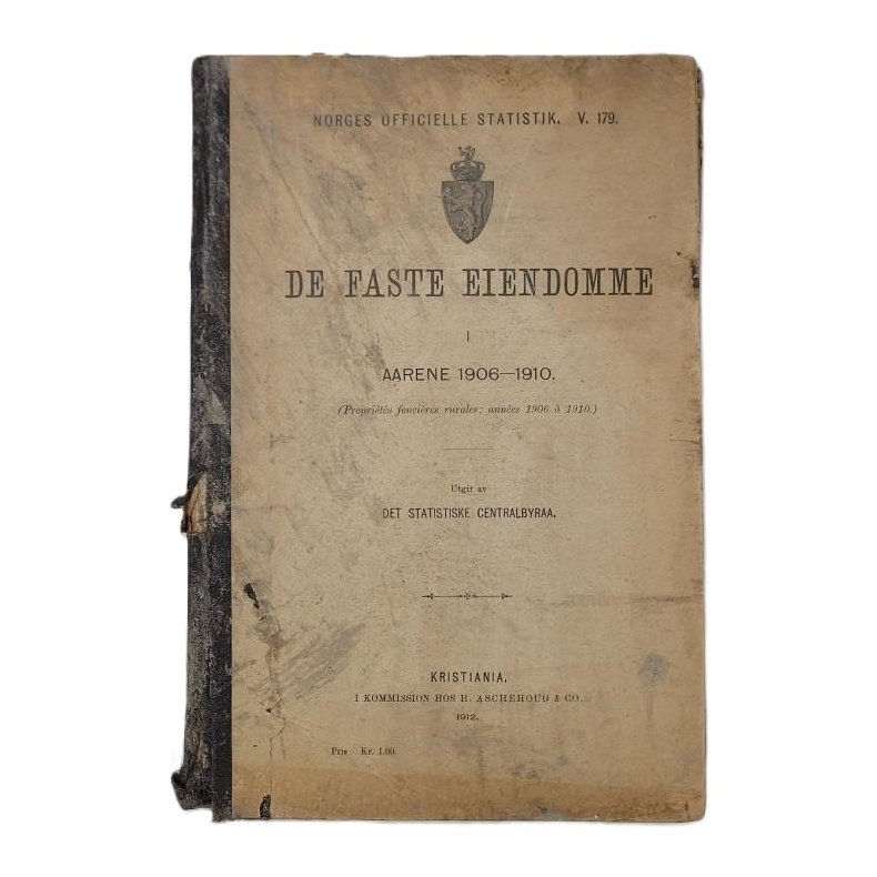 De faste eiendomme i aarene 1906-1910 - Norges officielle statistik. v. 179