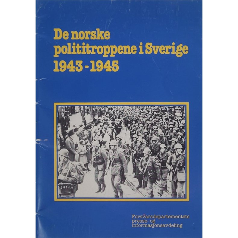 De norske polititroppene i Sverige 1943-1945