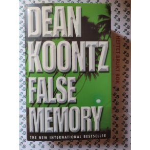 Dean Koontz - False Memory