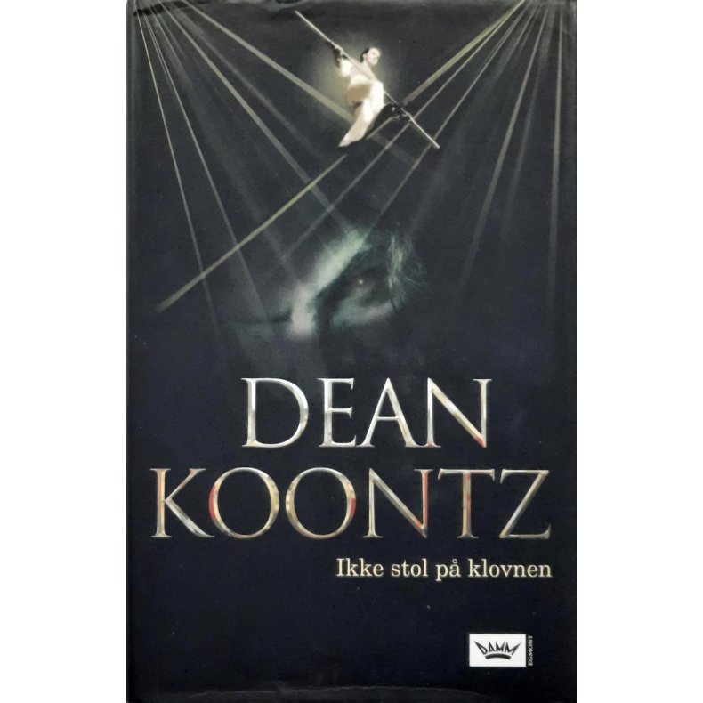 Dean Koontz - Ikke stol p� klovnen - Innbundet