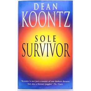 Dean Koontz - Sole Survivor