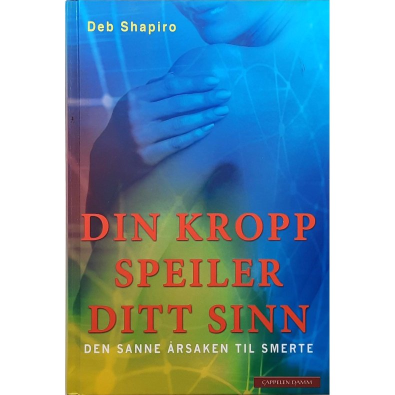 Deb Shapiro - Din kropp speiler ditt sinn