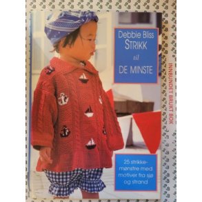 Debbie Bliss - Strikk til de minste