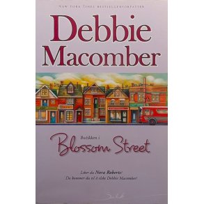Debbie Macomber - Butikken i Blossom Street (Heftet)