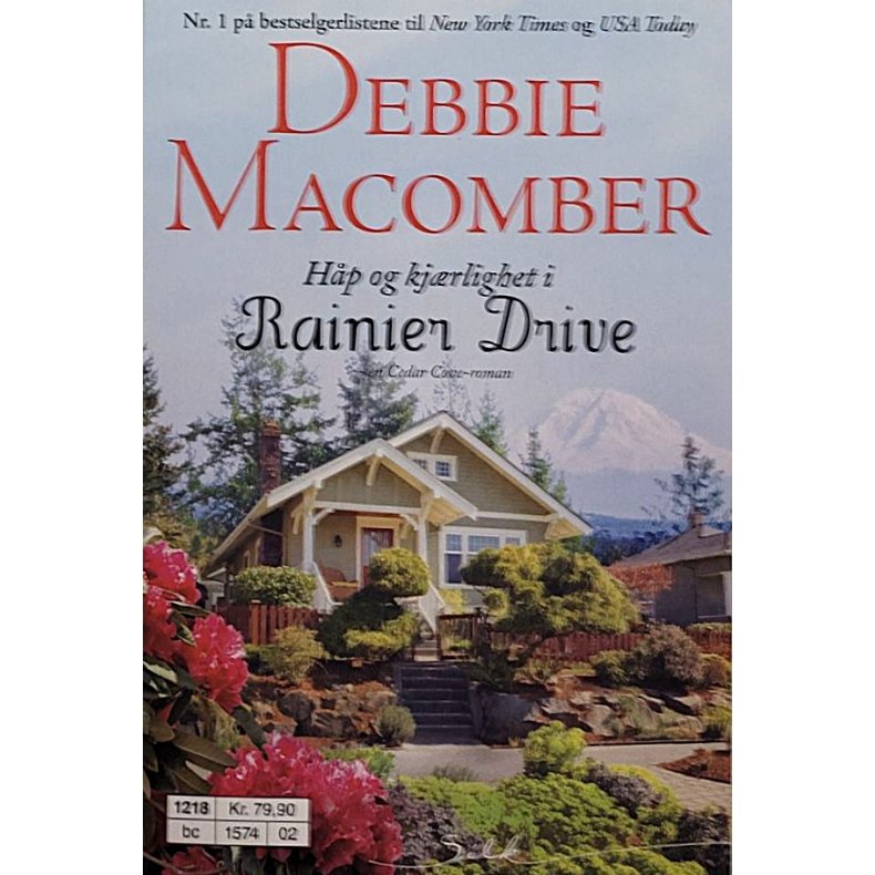 Debbie Macomber - H�p og kj�rlighet i Rainier Drive (Heftet)