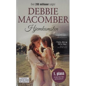 Debbie Macomber - Hjemkomsten (Heftet)