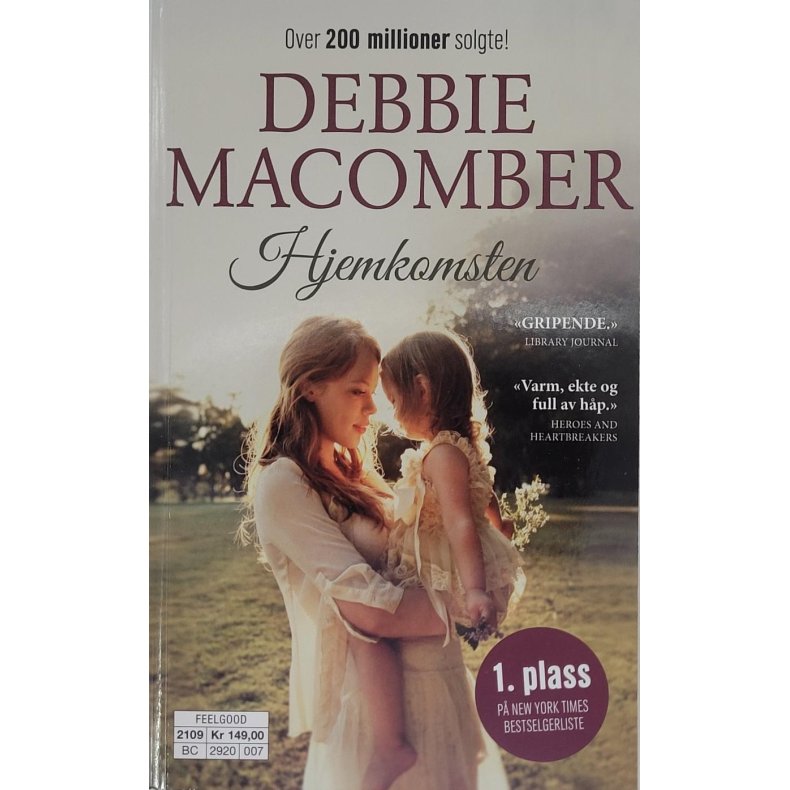 Debbie Macomber - Hjemkomsten (Heftet)