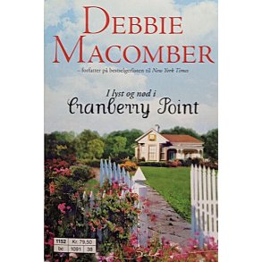 Debbie Macomber - I lyst og n�d i Cranberry Point (Heftet)