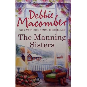 Debbie Macomber - The Manning Sisters (Heftet)