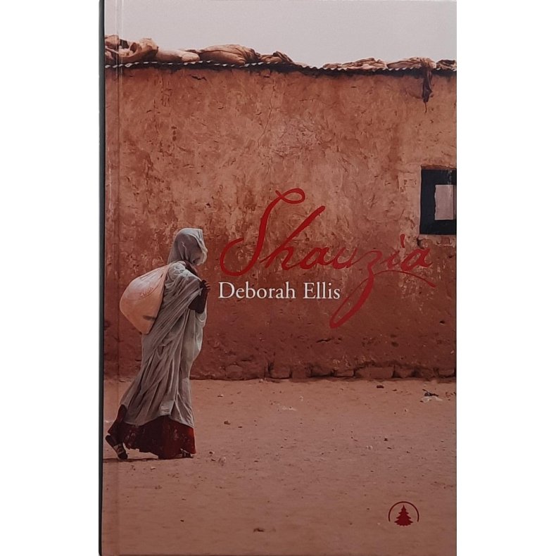 Deborah Ellis - Shauzia