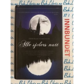Deborah Harkness - Alle sjelers natt (I)